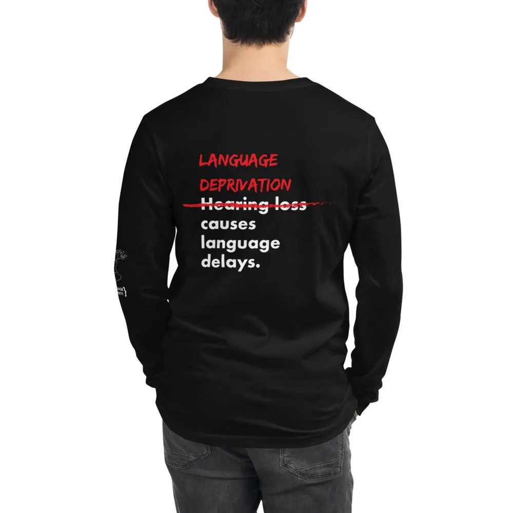 LANGUAGE DEPRIVATION Long Sleeve Tee (Print on Back)