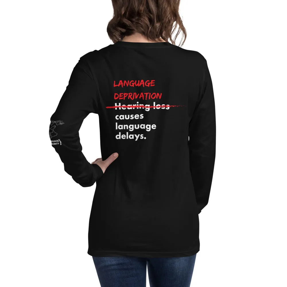 LANGUAGE DEPRIVATION Long Sleeve Tee (Print on Back)